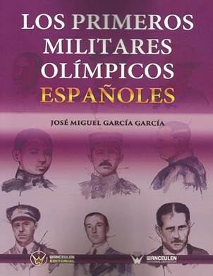 LOS PRIMEROS MILITARES OLMPICOS ESPAOLES