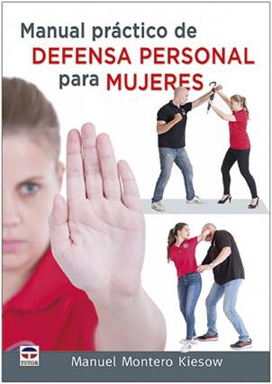 1-Manual-prctico-de-defensa-personal-para-mujeres978-84-16676-27-9